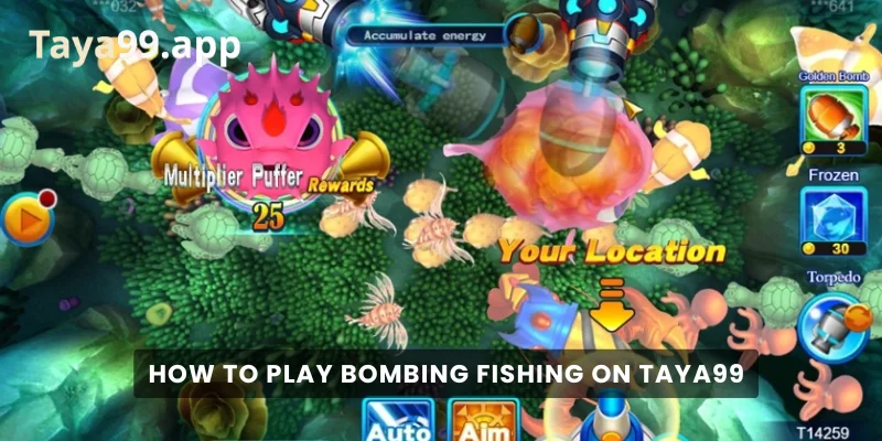 How to Play Bombing Fishing on Taya99