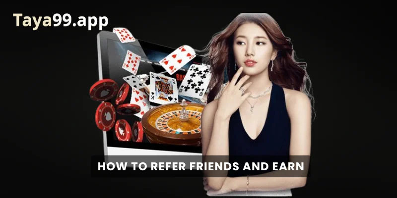 How to Refer Friends and Earn