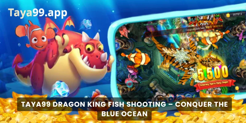 Dragon King Fish Shooting