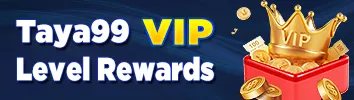 Taya99 VIP Lever Rewards